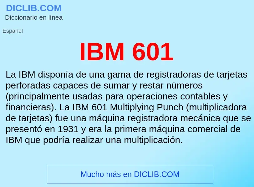 What is IBM 601 - definition