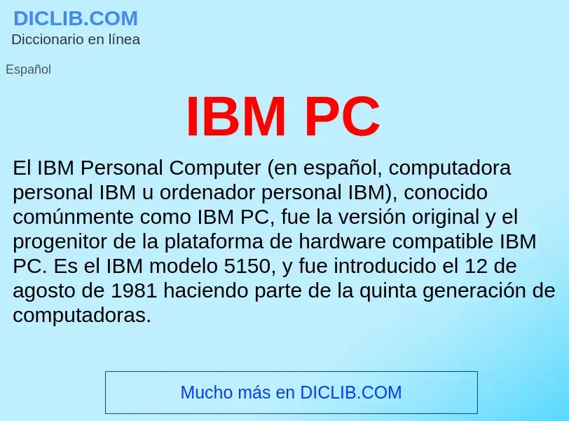 ¿Qué es IBM PC? - significado y definición