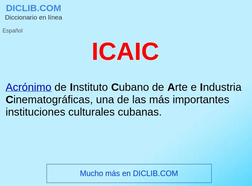 Wat is ICAIC  - definition