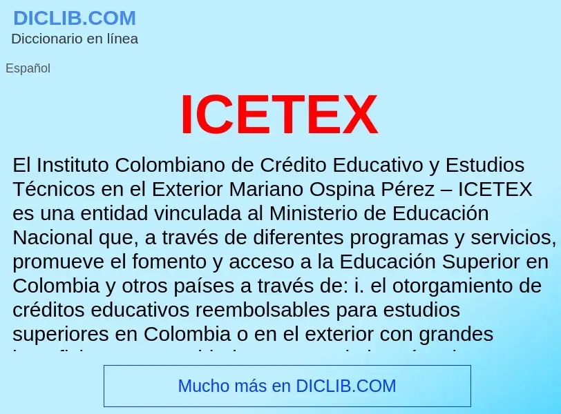 Wat is ICETEX - definition