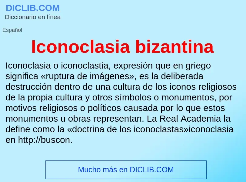 O que é Iconoclasia bizantina - definição, significado, conceito