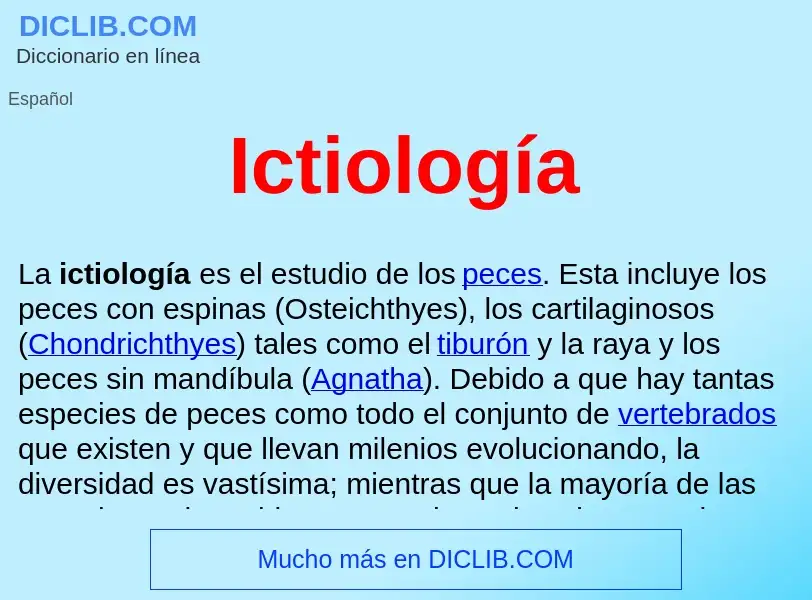 ¿Qué es Ictiología ? - significado y definición