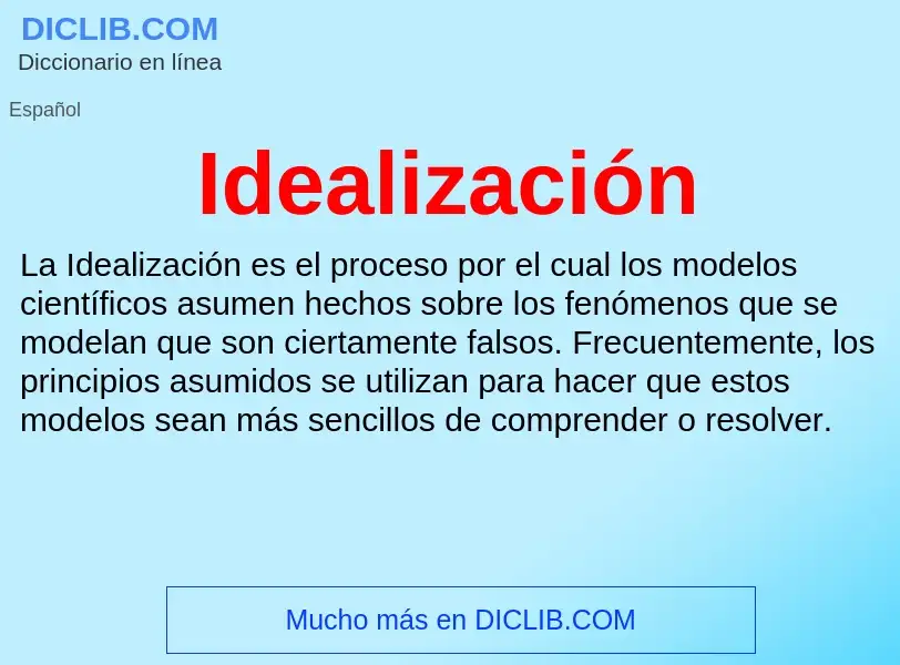 Wat is Idealización - definition