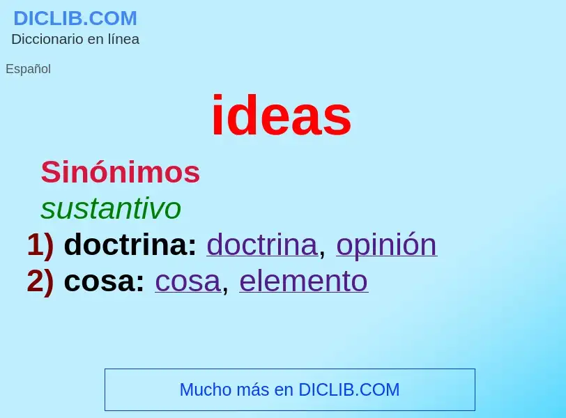 ¿Qué es ideas? - significado y definición