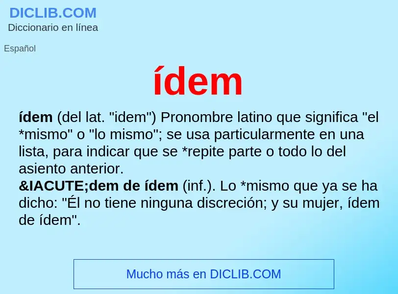 ¿Qué es ídem? - significado y definición