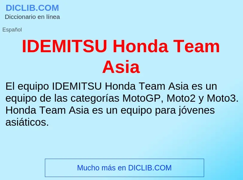 Wat is IDEMITSU Honda Team Asia - definition