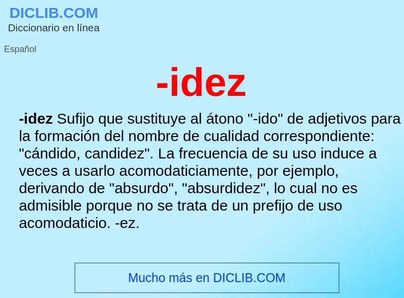 Wat is -idez - definition