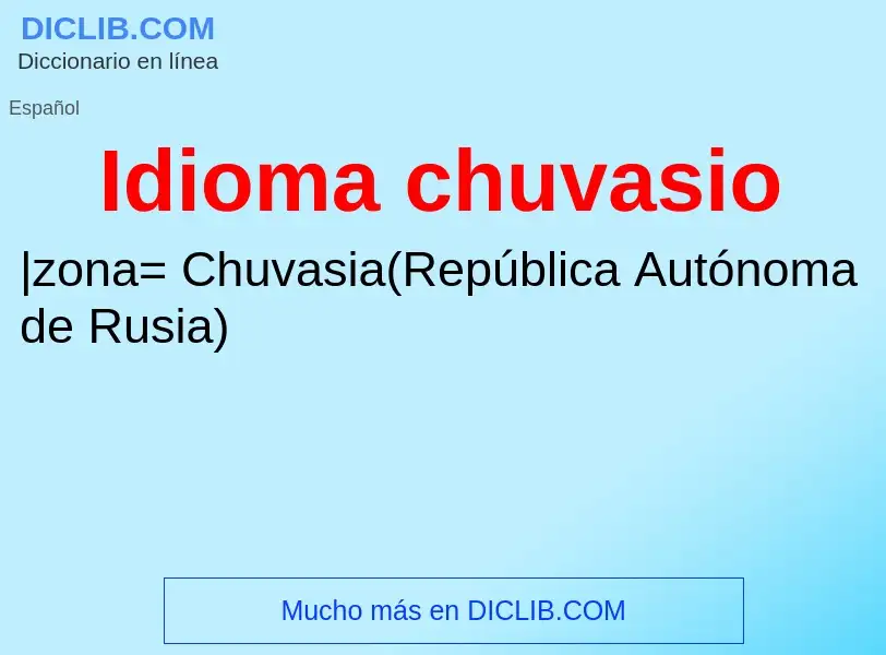 Что такое Idioma chuvasio - определение