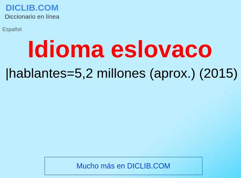 ¿Qué es Idioma eslovaco? - significado y definición