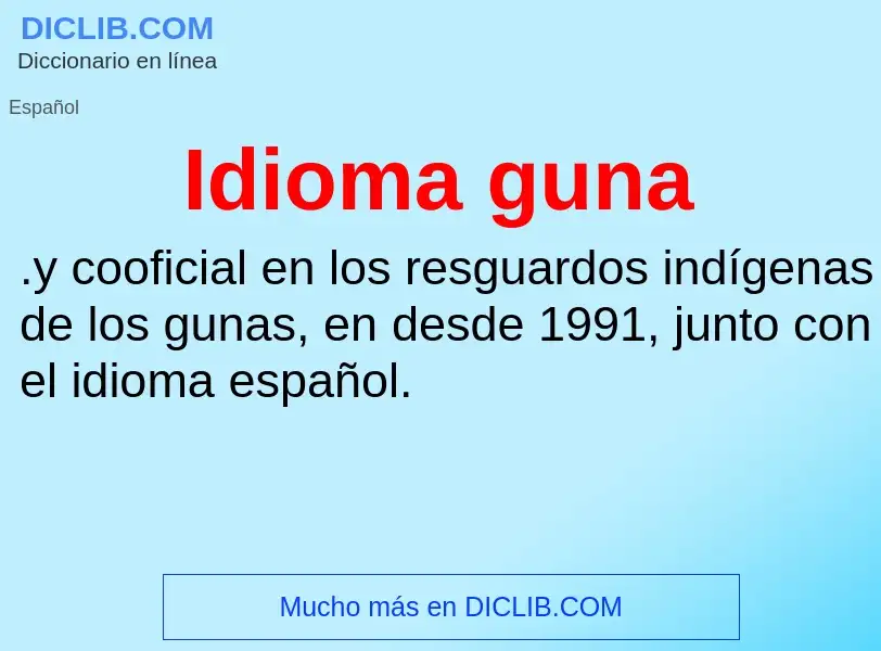 ¿Qué es Idioma guna? - significado y definición