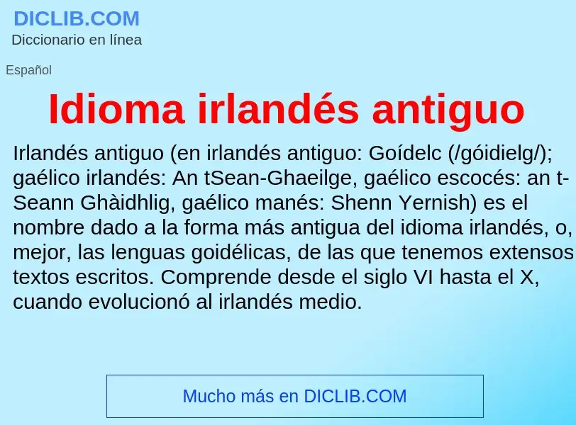 What is Idioma irlandés antiguo - definition