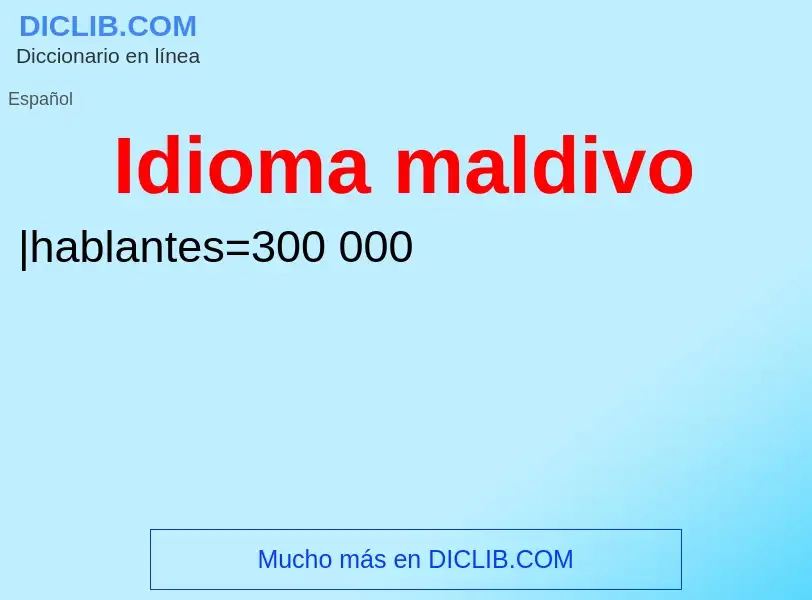 ¿Qué es Idioma maldivo? - significado y definición