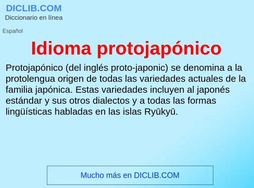 Что такое Idioma protojapónico - определение