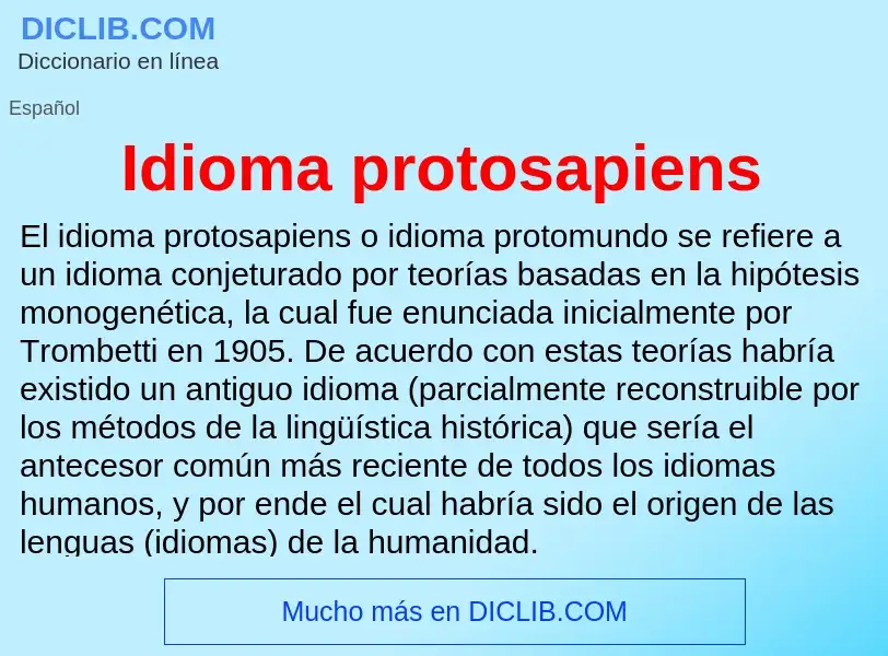 Che cos'è Idioma protosapiens - definizione