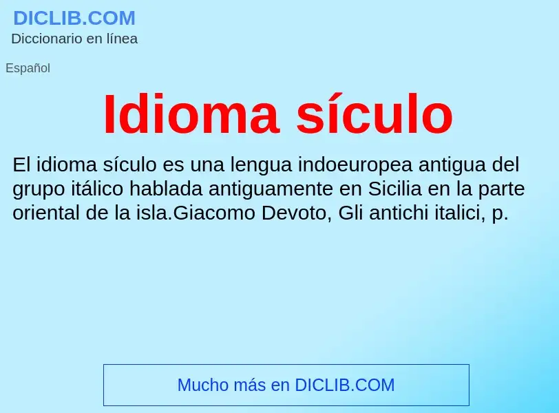 ¿Qué es Idioma sículo? - significado y definición