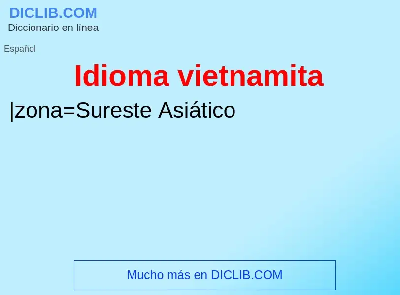 ¿Qué es Idioma vietnamita? - significado y definición