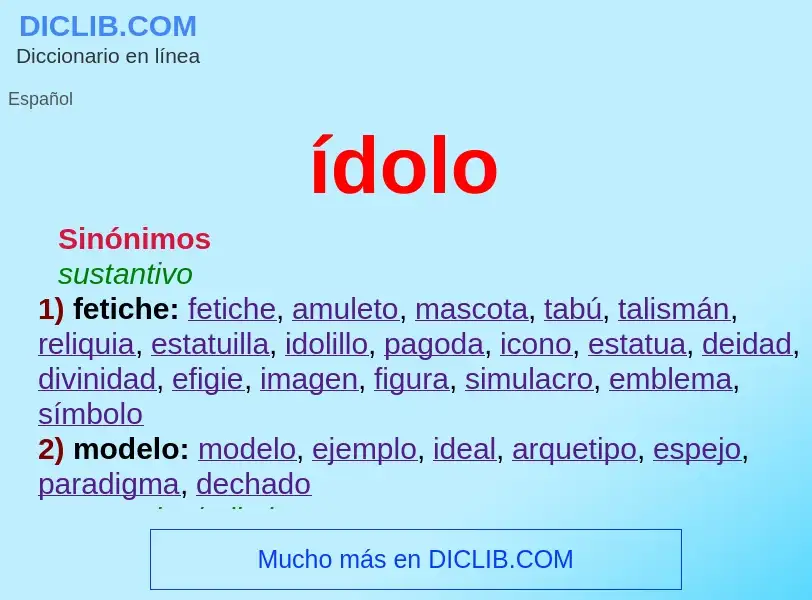 What is ídolo - meaning and definition