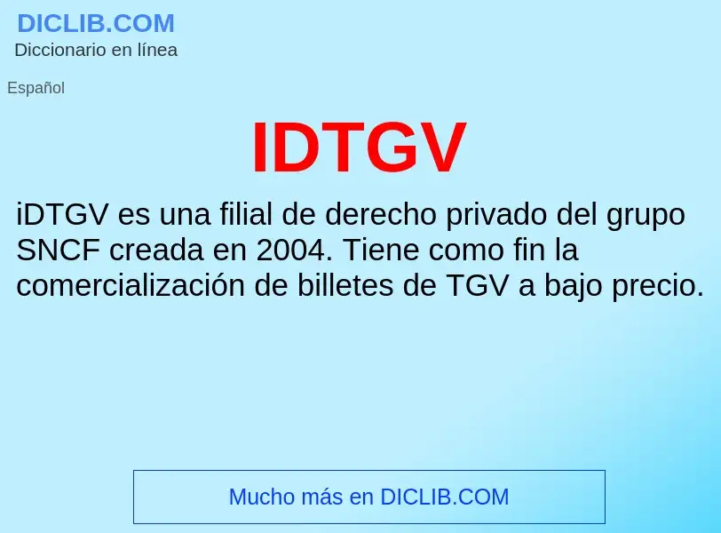 Wat is IDTGV - definition