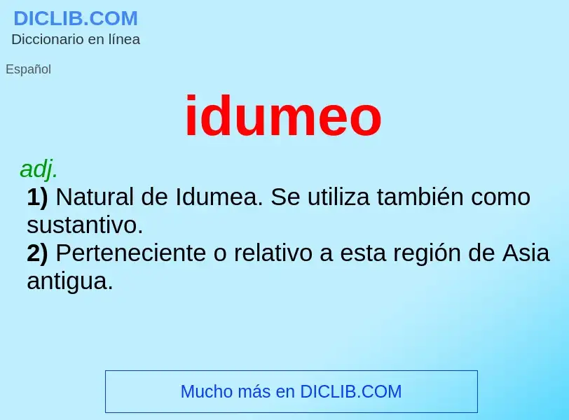 ¿Qué es idumeo? - significado y definición