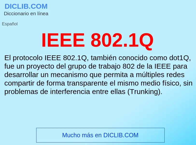 ¿Qué es IEEE 802.1Q? - significado y definición