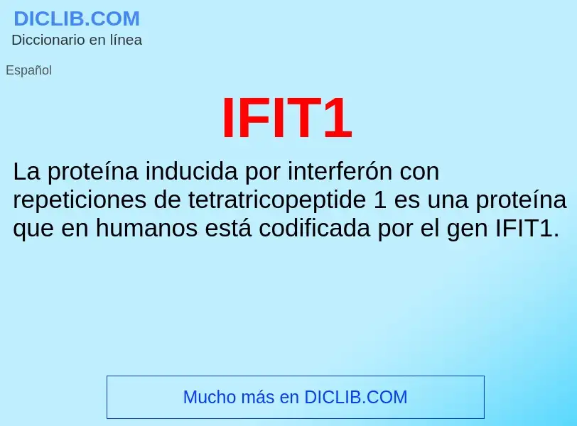 Wat is IFIT1 - definition