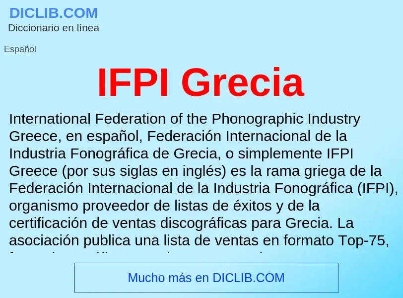 Wat is IFPI Grecia - definition