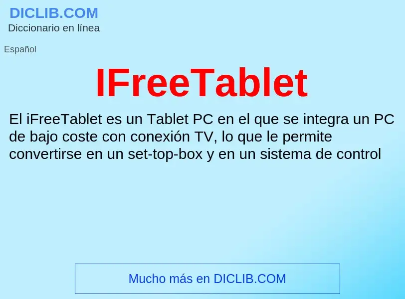 Wat is IFreeTablet - definition