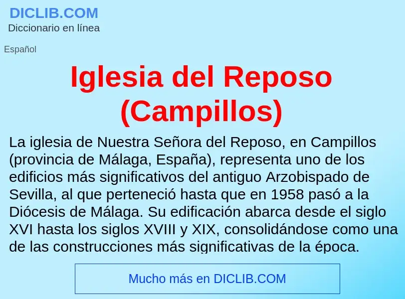 Was ist Iglesia del Reposo (Campillos) - Definition