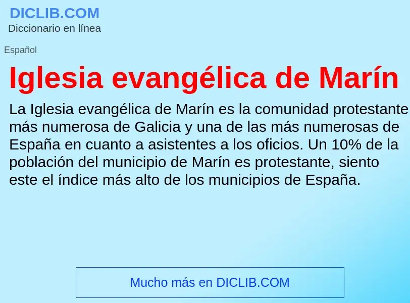 Che cos'è Iglesia evangélica de Marín - definizione