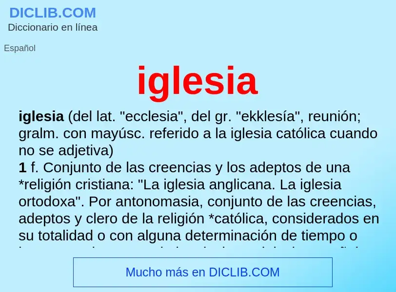 What is iglesia - meaning and definition