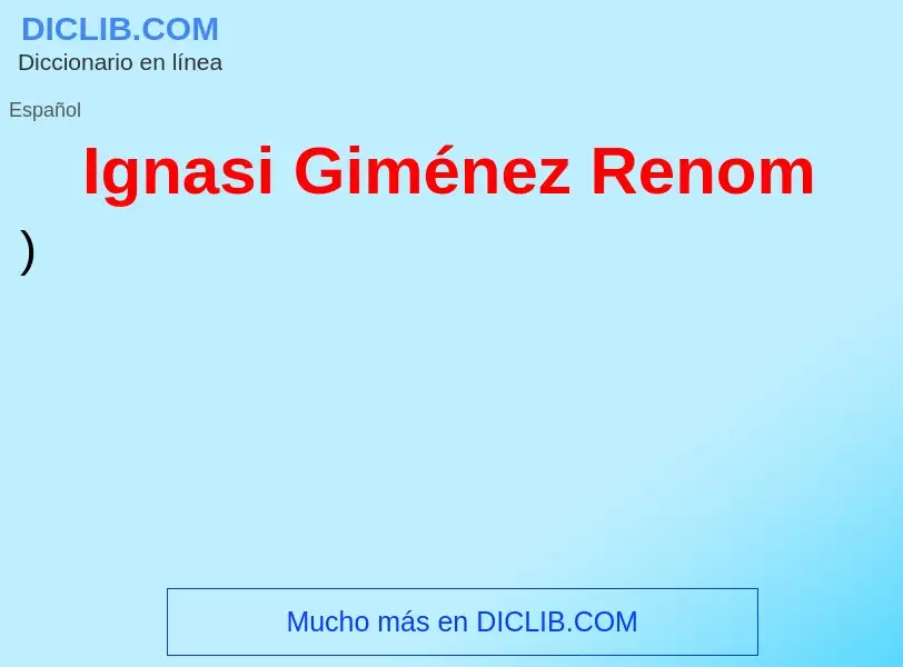 Что такое Ignasi Giménez Renom - определение