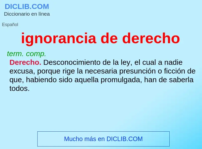 What is ignorancia de derecho - definition