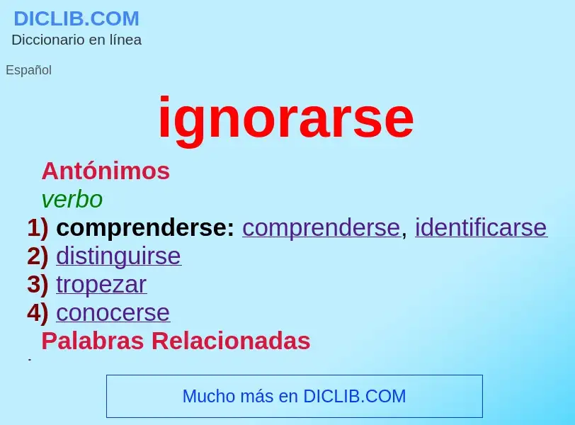 What is ignorarse - definition