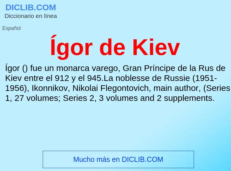 O que é Ígor de Kiev - definição, significado, conceito