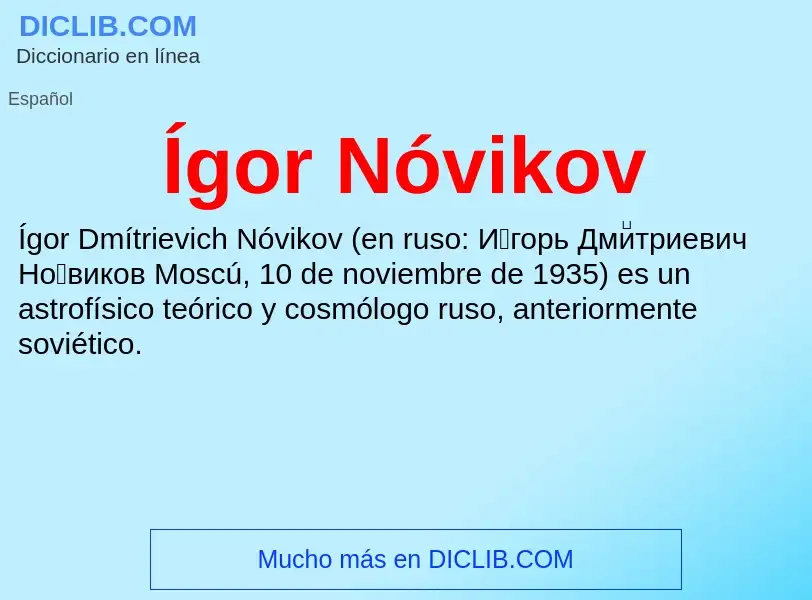 Wat is Ígor Nóvikov - definition