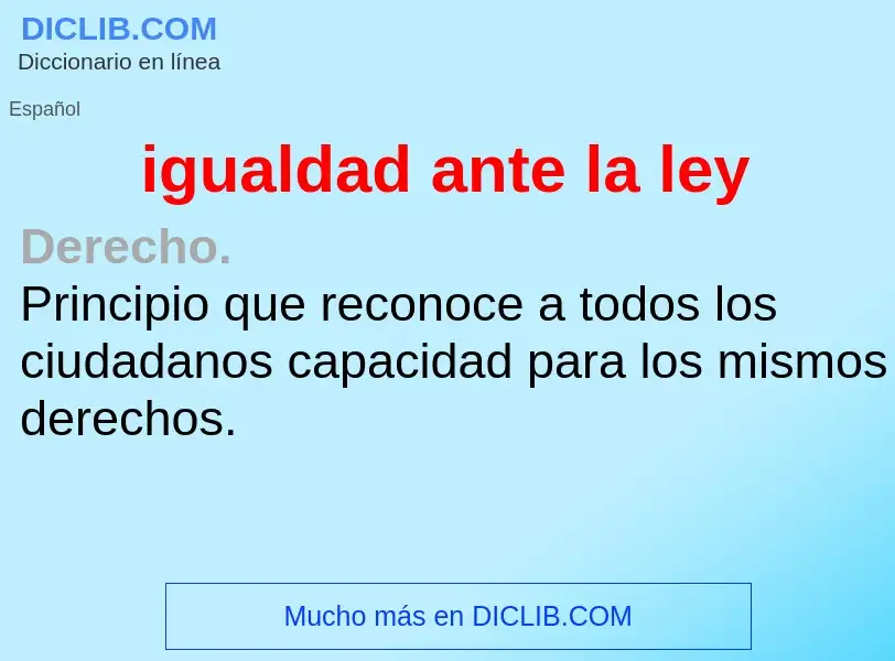 What is igualdad ante la ley - definition