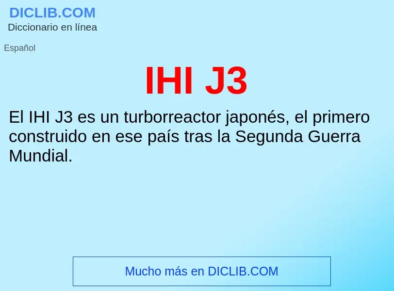 Wat is IHI J3 - definition