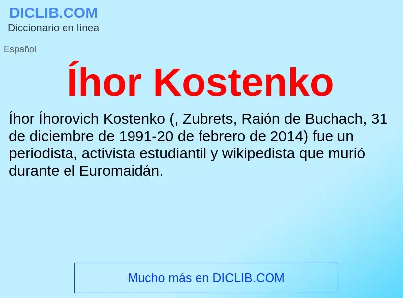 Wat is Íhor Kostenko - definition