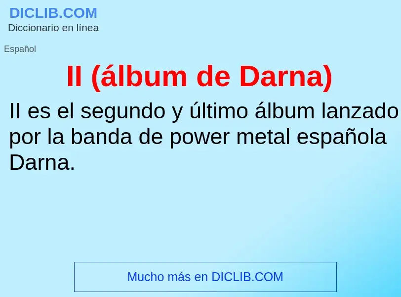 ¿Qué es II (álbum de Darna)? - significado y definición