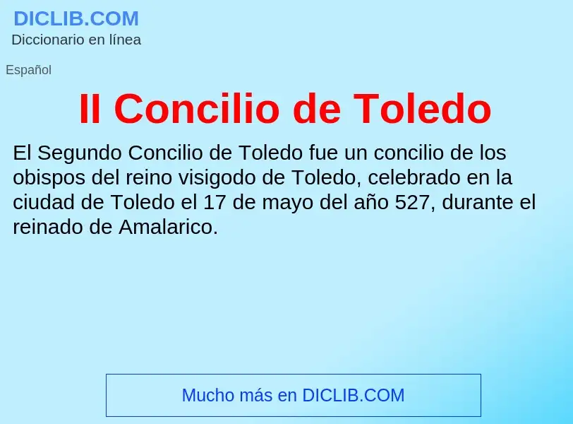 Wat is II Concilio de Toledo - definition