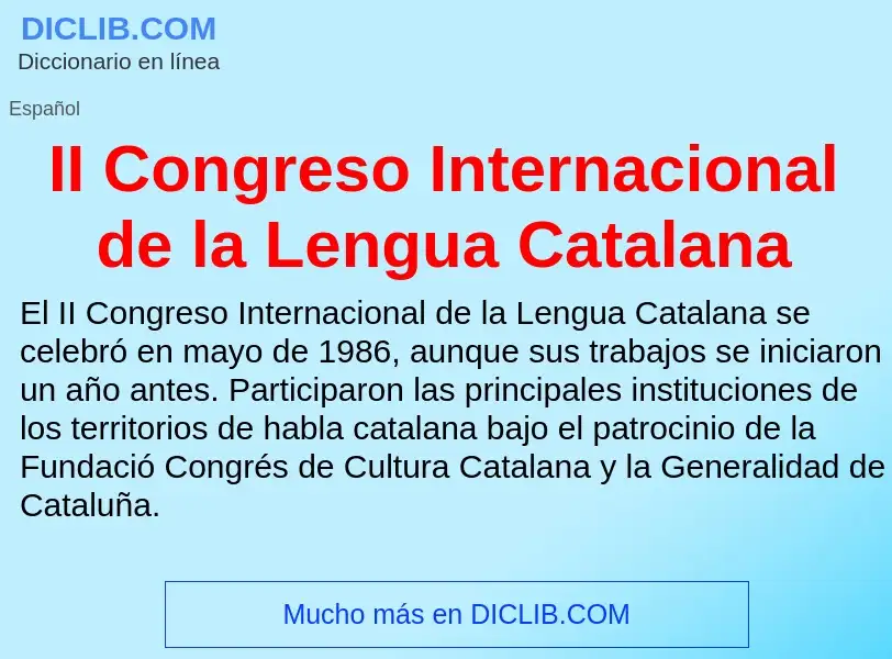 Wat is II Congreso Internacional de la Lengua Catalana - definition