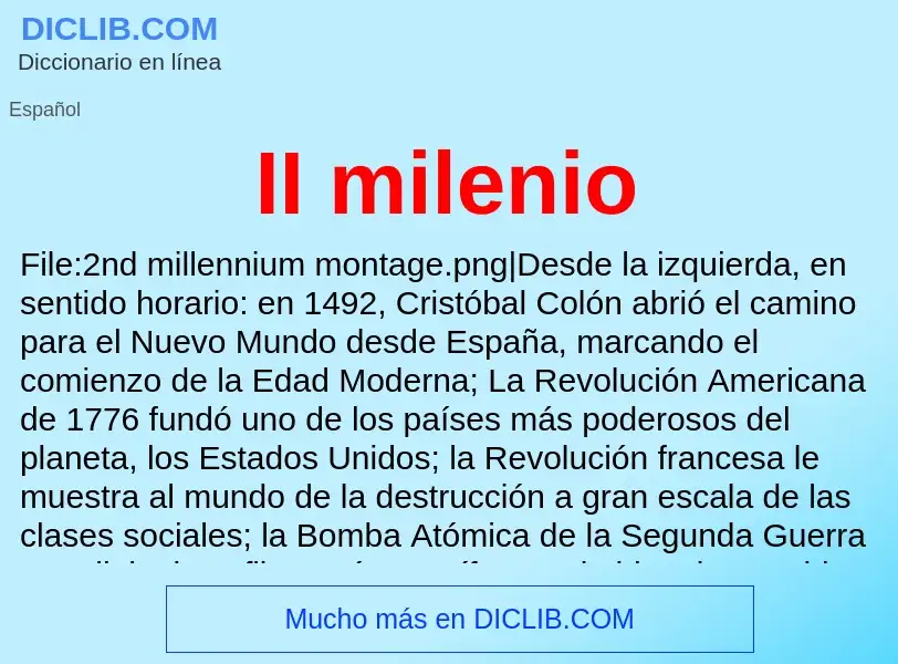 Wat is II milenio - definition