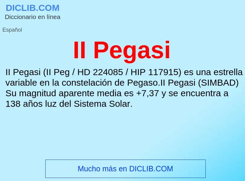 Wat is II Pegasi - definition