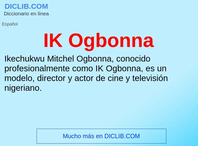 Wat is IK Ogbonna - definition