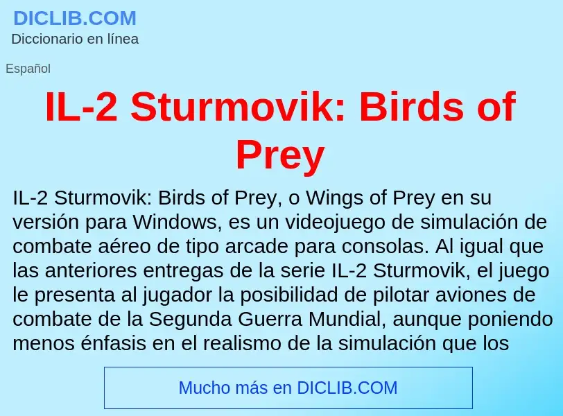 Wat is IL-2 Sturmovik: Birds of Prey - definition