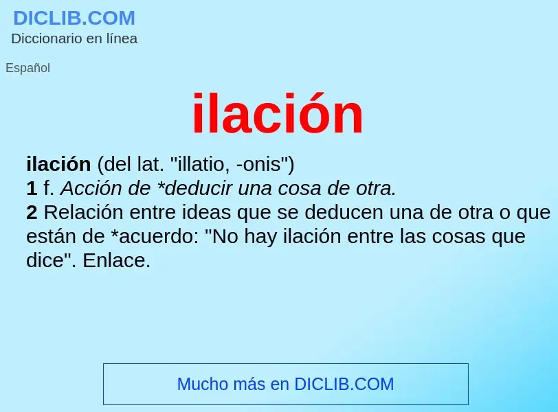 What is ilación - meaning and definition