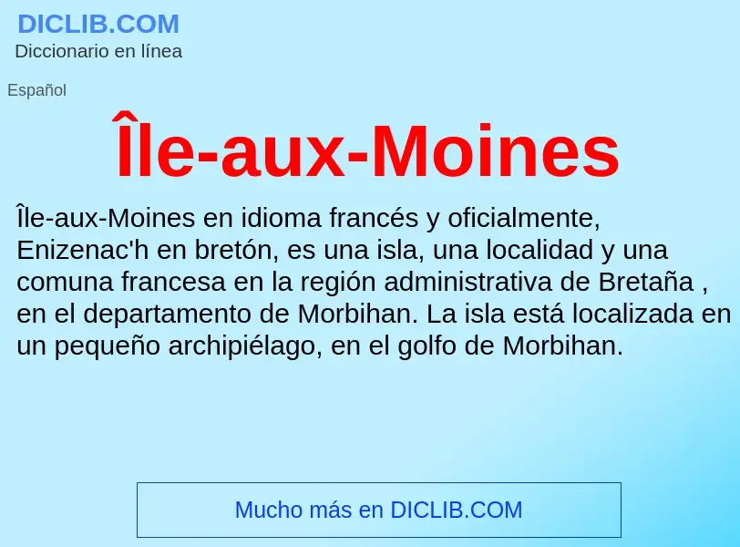 O que é Île-aux-Moines - definição, significado, conceito