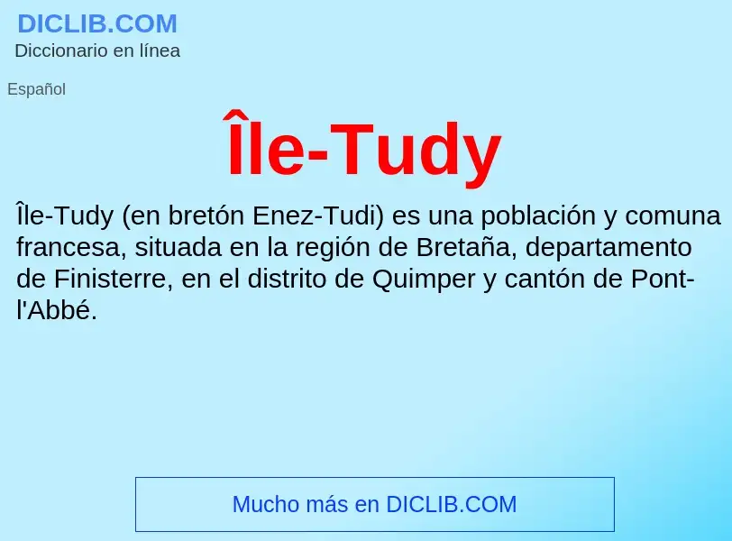 O que é Île-Tudy - definição, significado, conceito