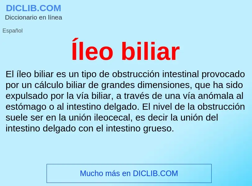 Qu'est-ce que Íleo biliar - définition