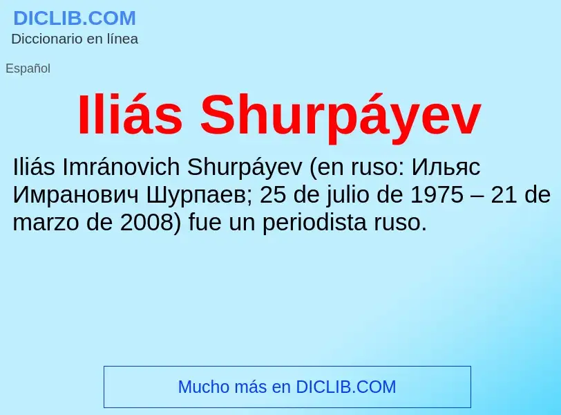 Qu'est-ce que Iliás Shurpáyev - définition